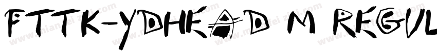 FTTK-YDHead M Regula字体转换